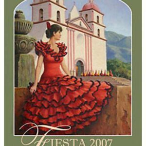 2007 Santa Barbara Old Spanish Days Fiesta Poster