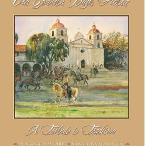 2009 Santa Barbara Old Spanish Days Fiesta Poster